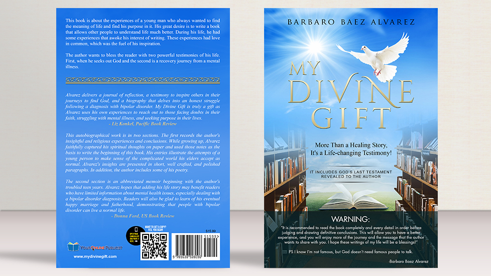 My Divine Gift More Than A Healing Story It S A Life Changing Testimony By Barbaro Baez Alvarez Your Online Publicist
